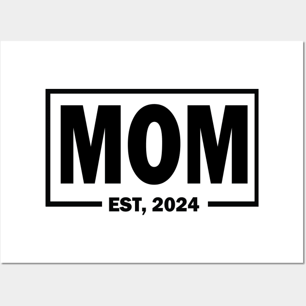 mom est 2024 Wall Art by mdr design